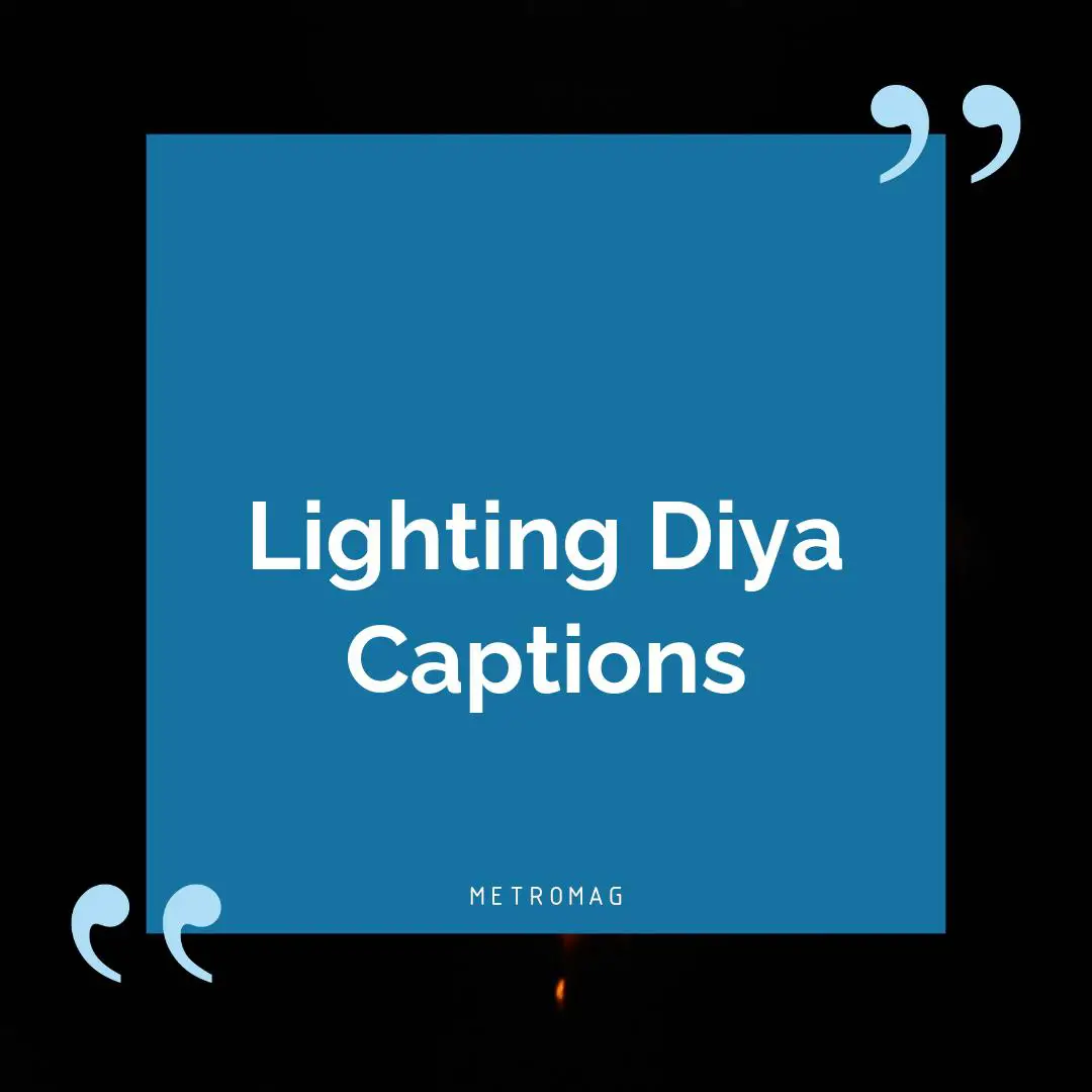 Lighting Diya Captions