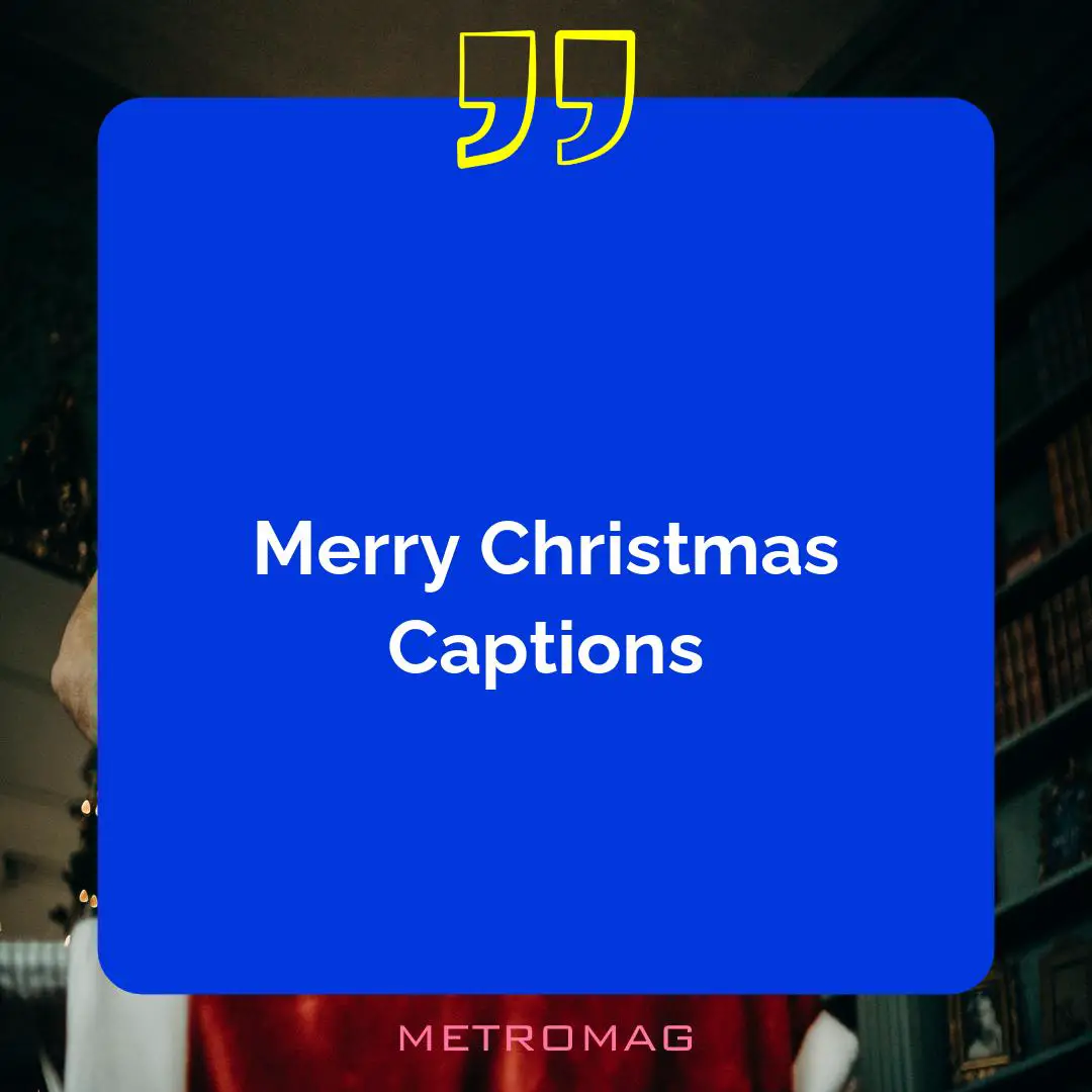 Merry Christmas Captions