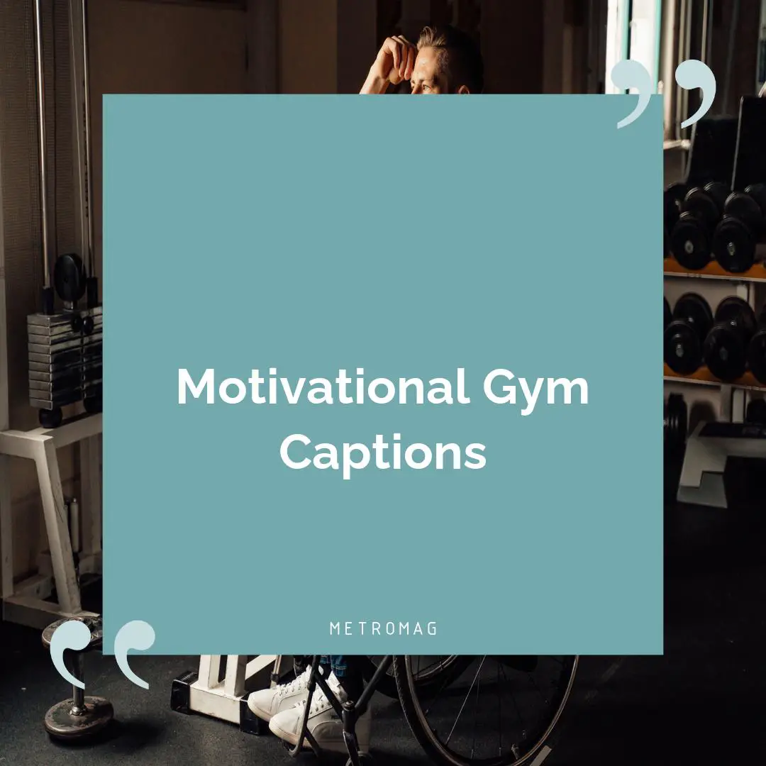 Motivational Gym Captions