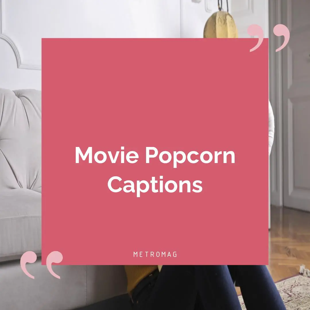 Movie Popcorn Captions