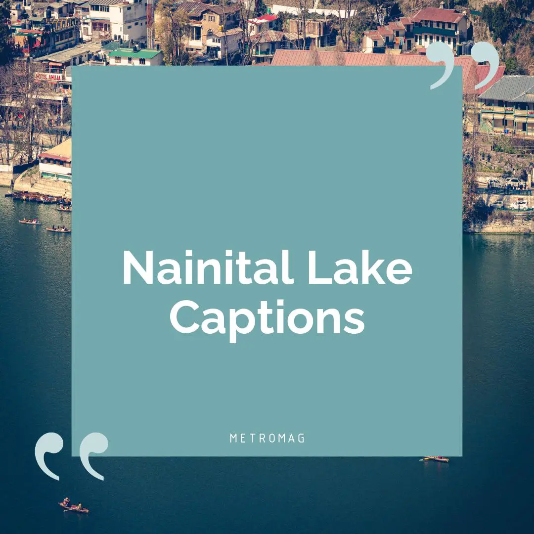 Nainital Lake Captions