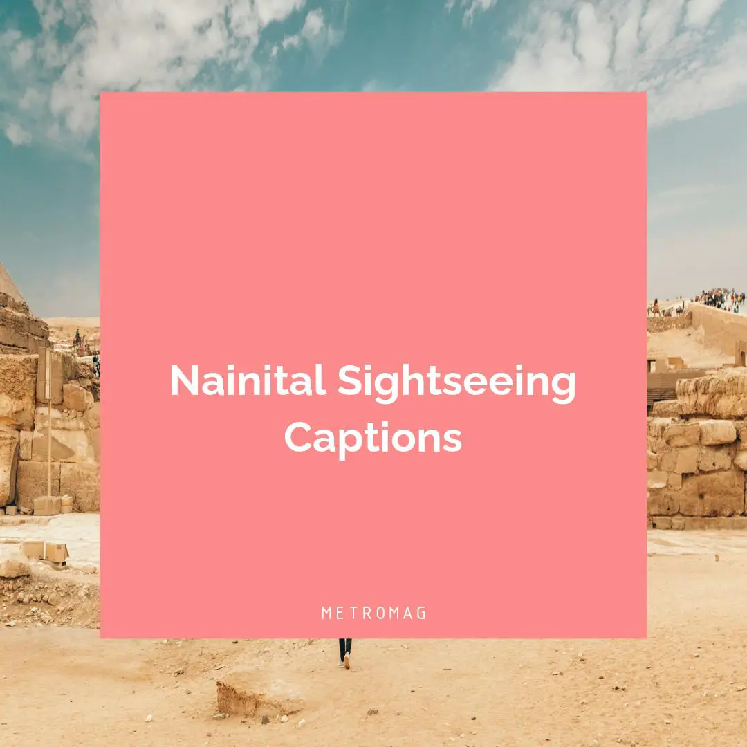 Nainital Sightseeing Captions