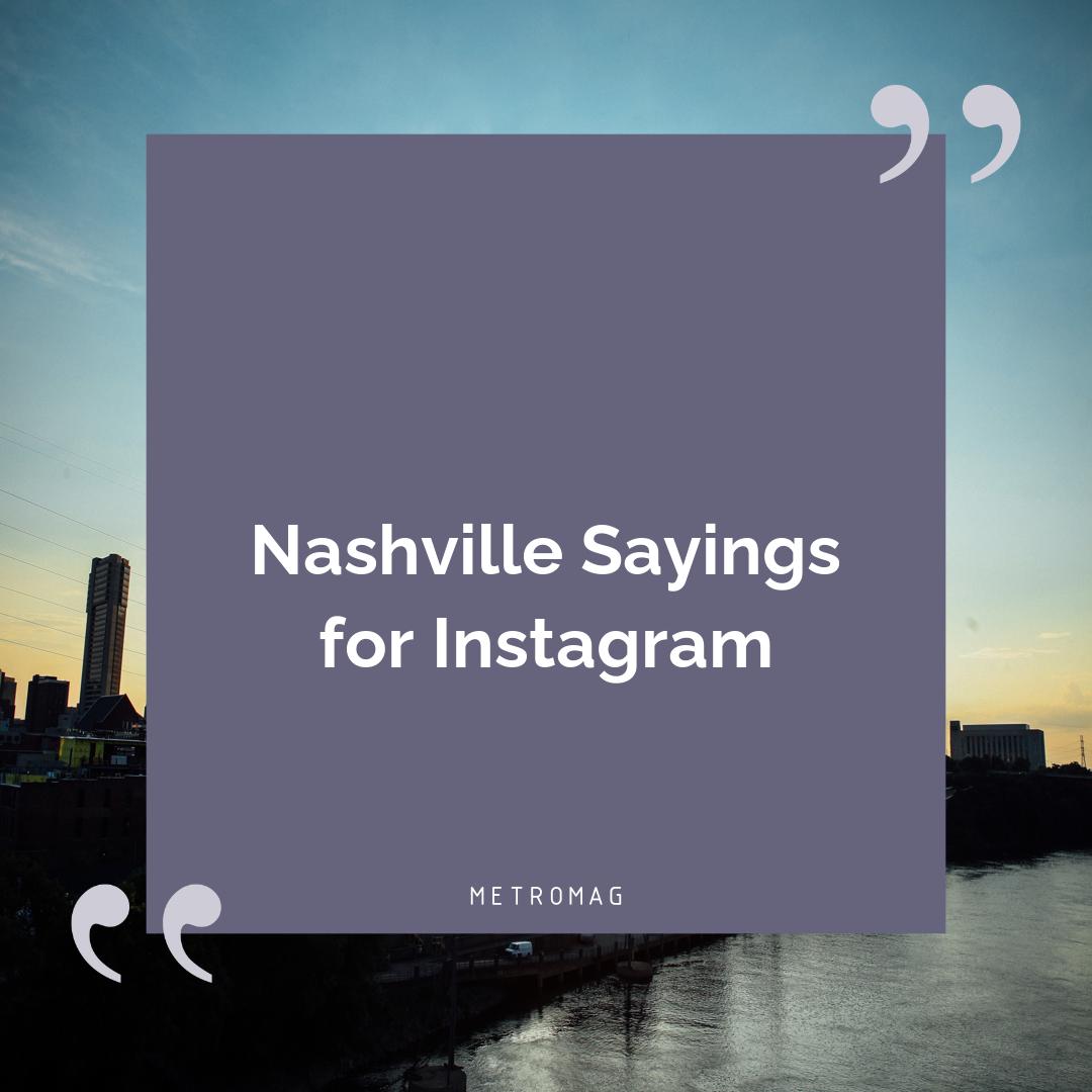 Nashville Sayings for Instagram