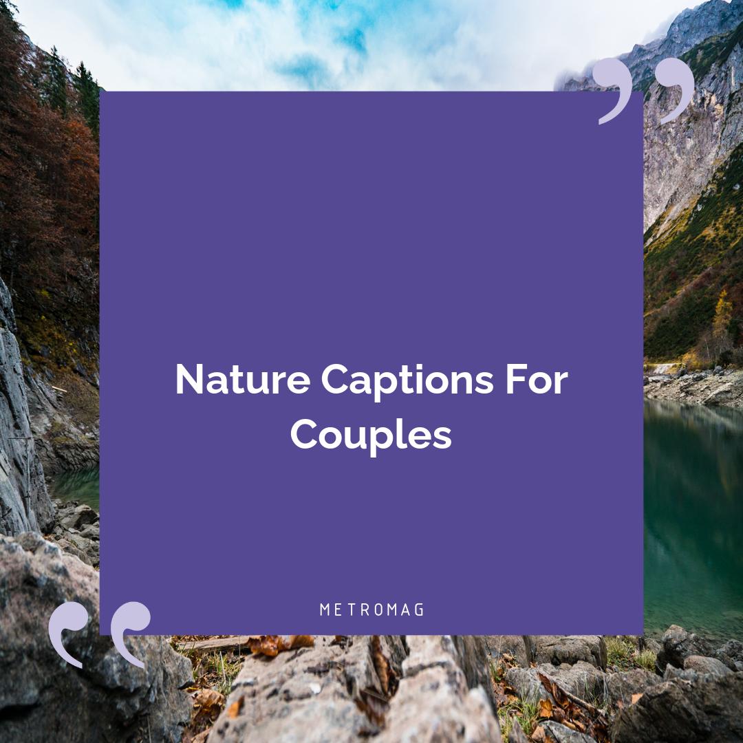 Nature Captions For Couples