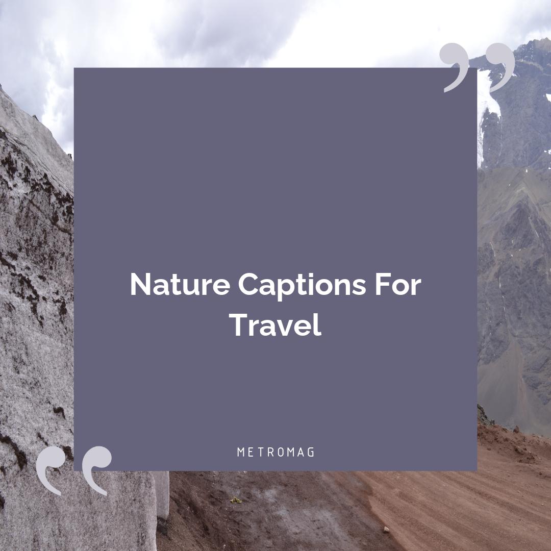 Nature Captions For Travel