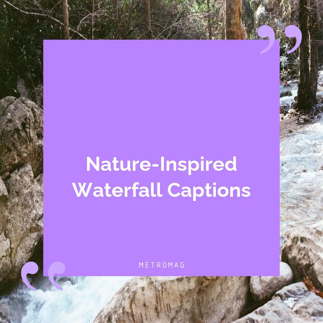 Nature-Inspired Waterfall Captions
