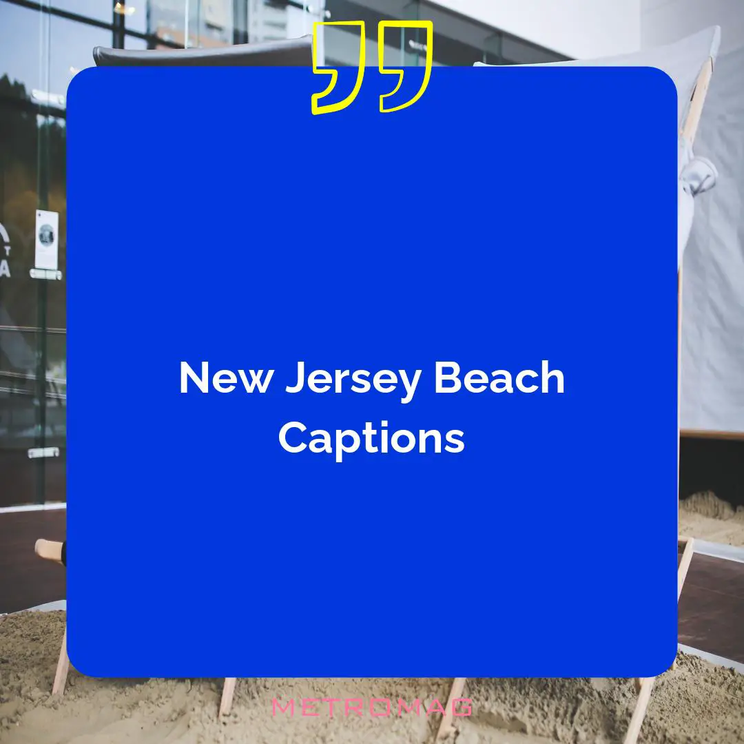 New Jersey Beach Captions