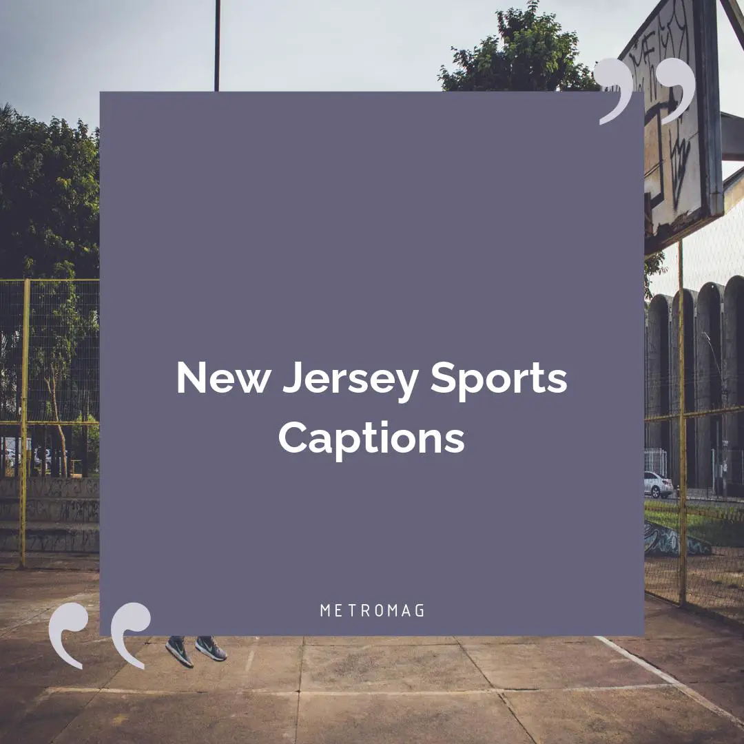 New Jersey Sports Captions