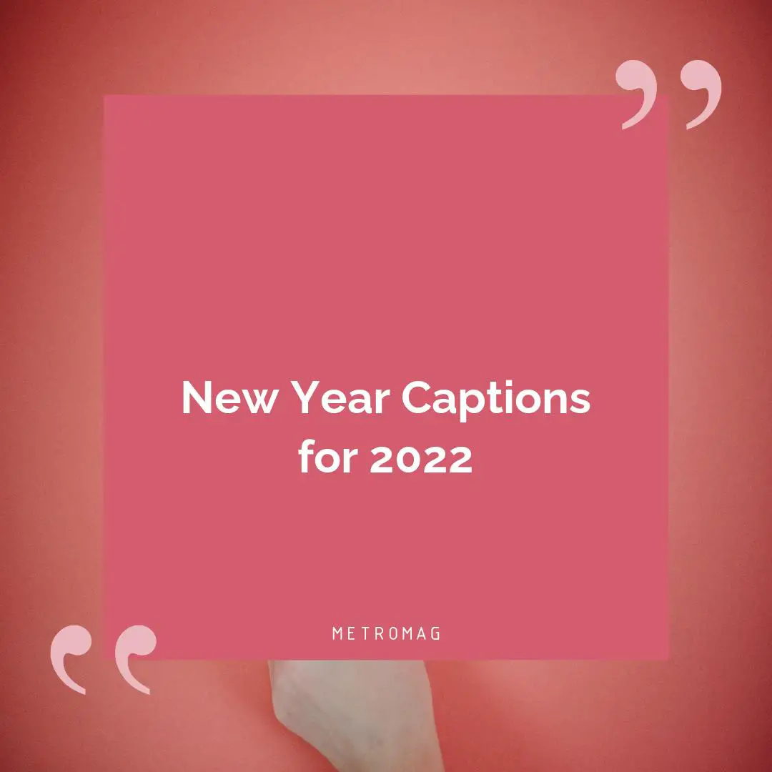 New Year Captions for 2022