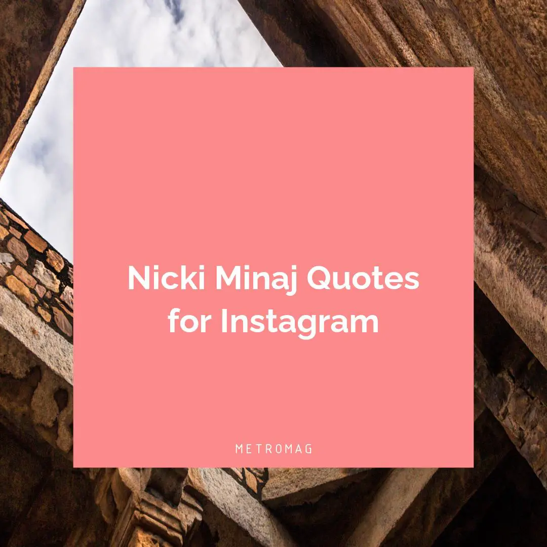 Nicki Minaj Quotes for Instagram