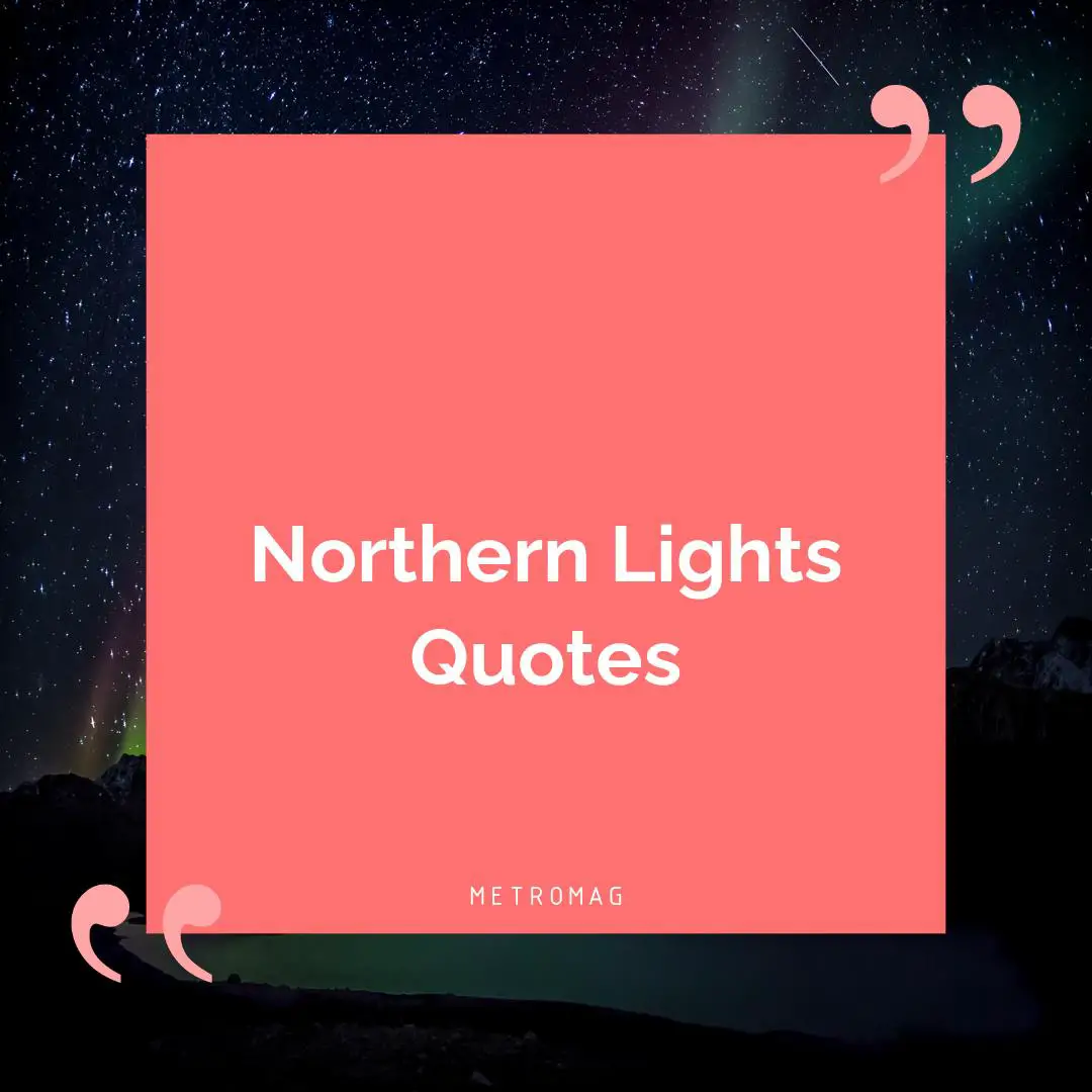 Northern Lights Quotes