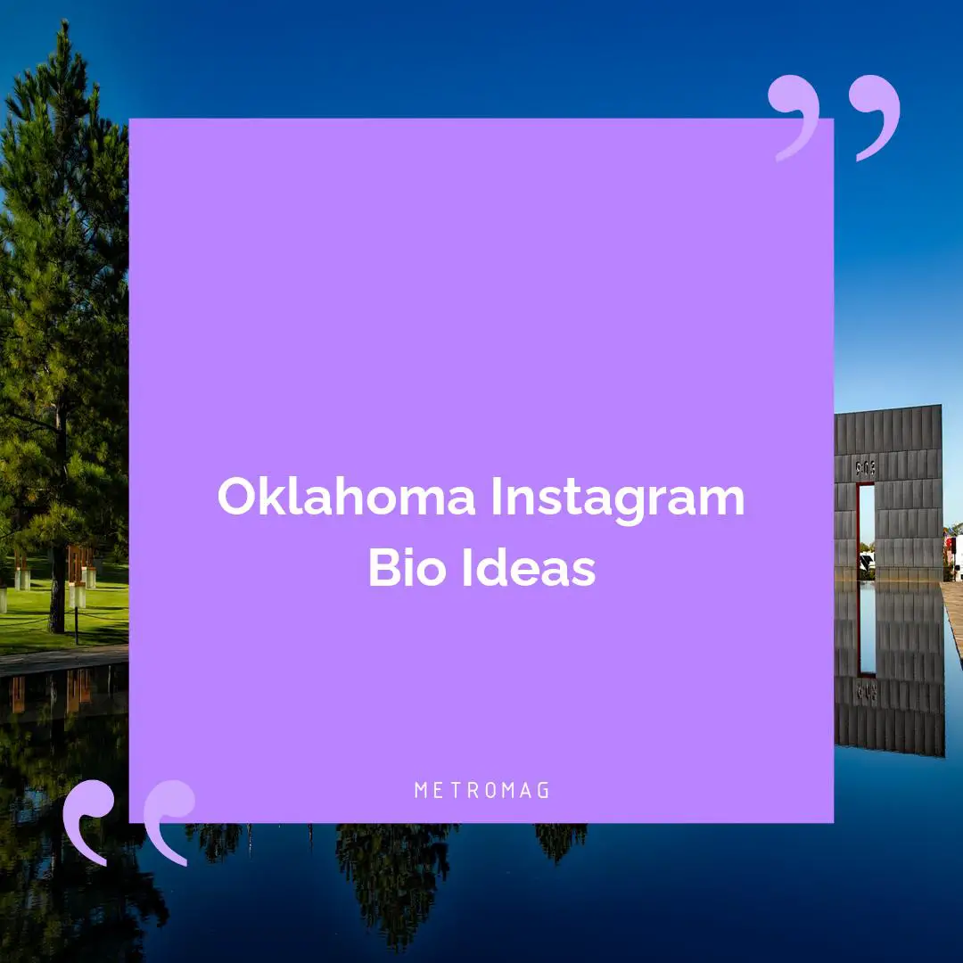 Oklahoma Instagram Bio Ideas