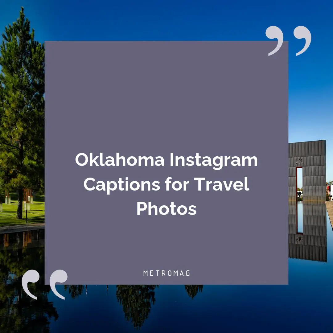 Oklahoma Instagram Captions for Travel Photos