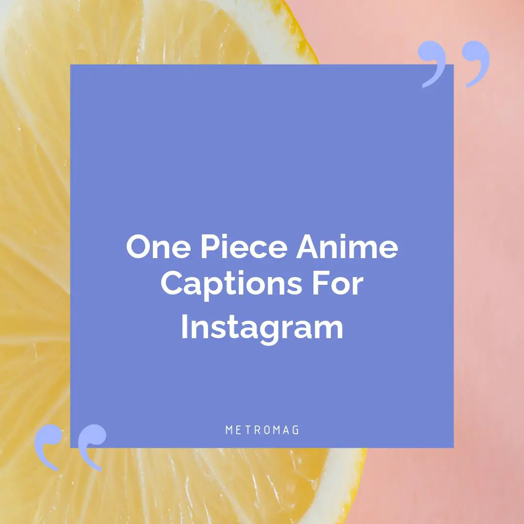 One Piece Anime Captions For Instagram