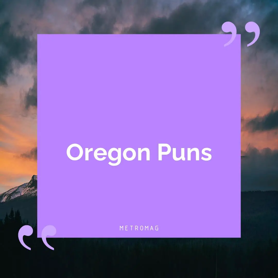 Oregon Puns