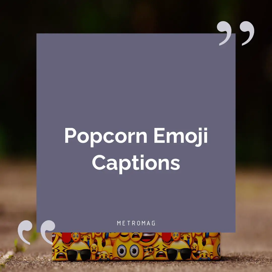 Popcorn Emoji Captions