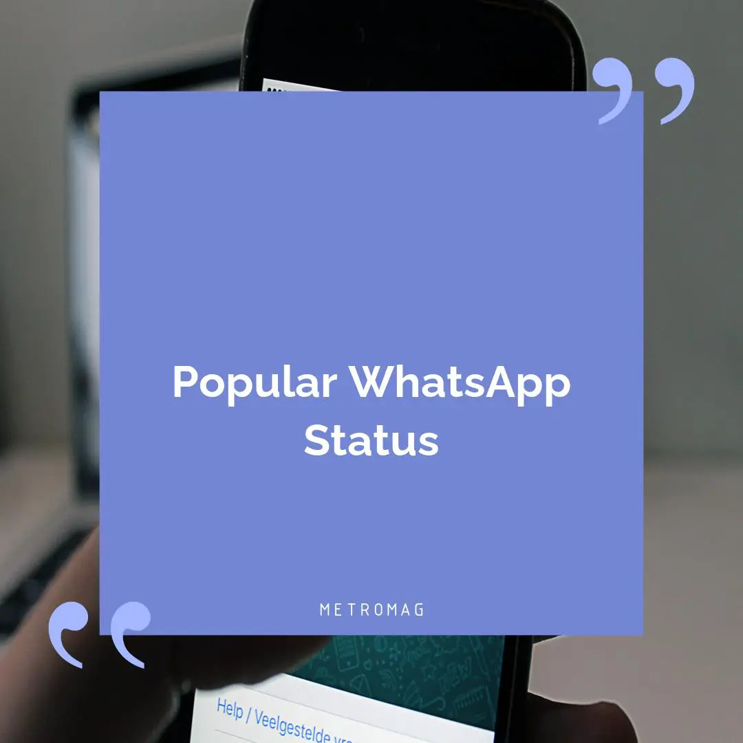 Popular WhatsApp Status