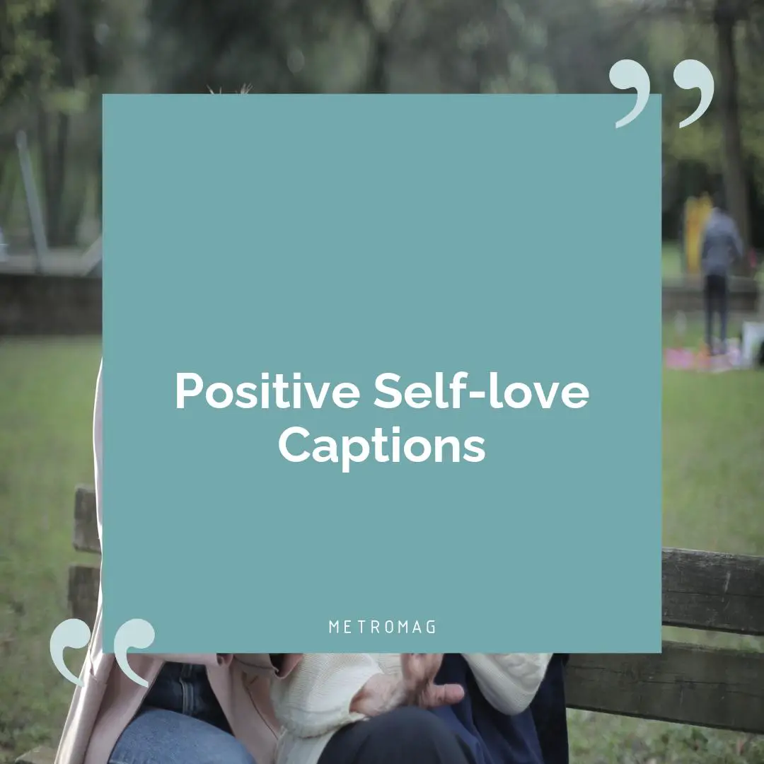 Positive Self-love Captions