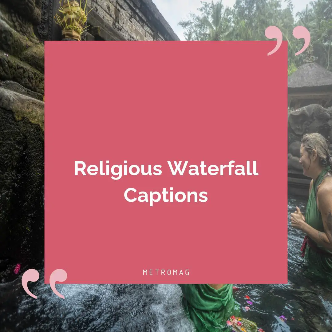 Religious Waterfall Captions