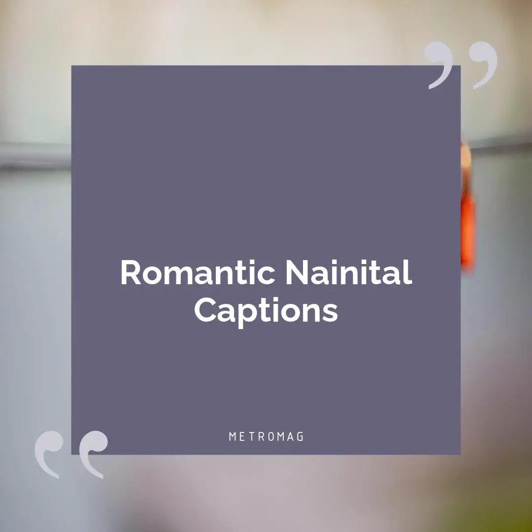 Romantic Nainital Captions
