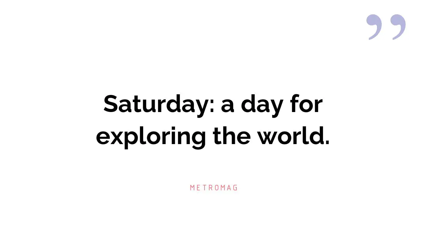 [UPDATED] 471+ Saturday Captions and Quotes for Instagram - Metromag