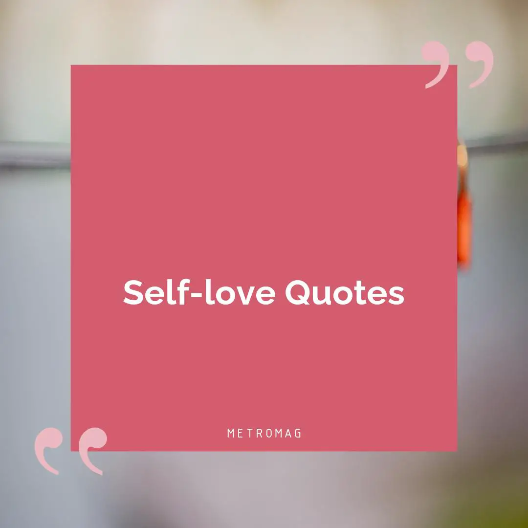 Self-love Quotes