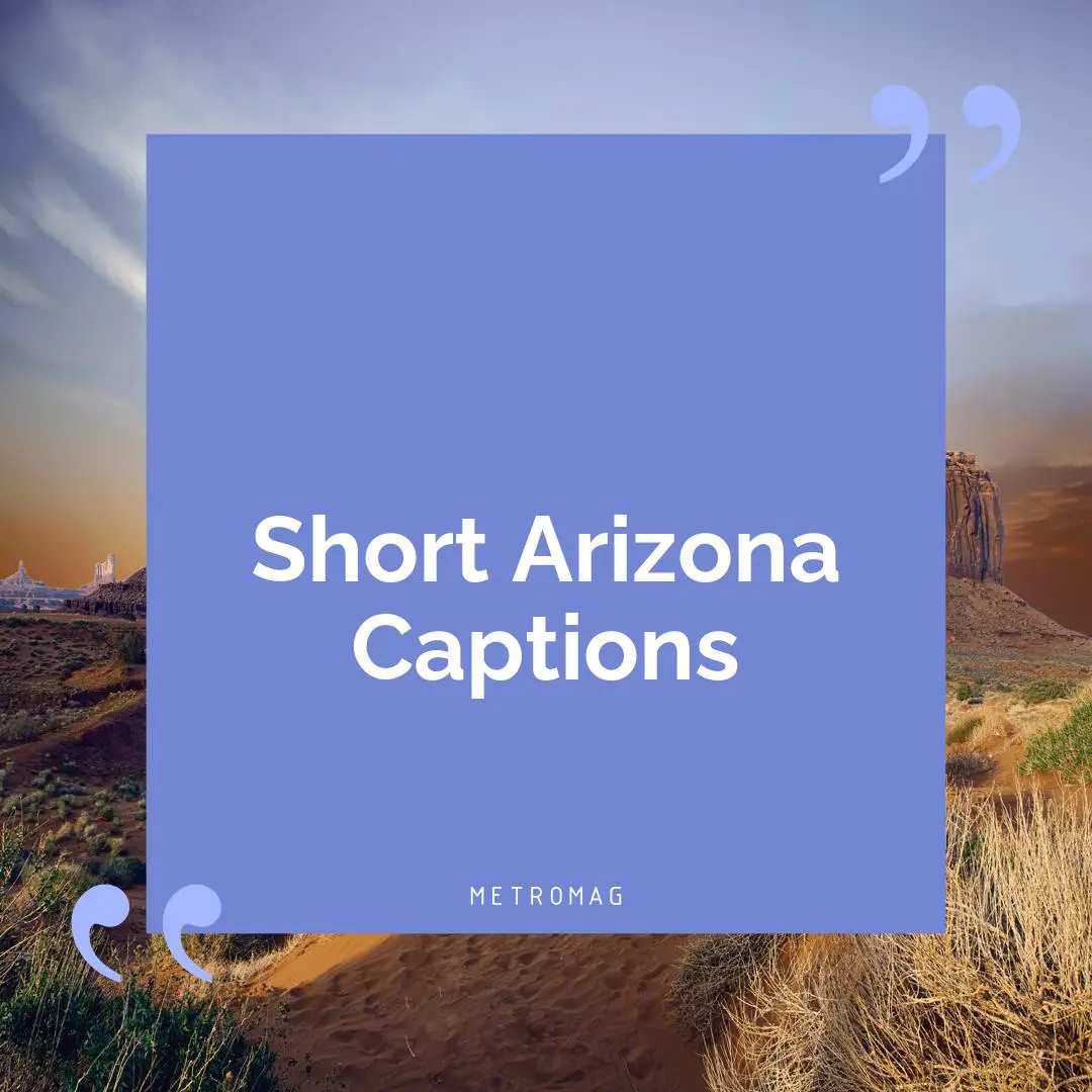 Short Arizona Captions