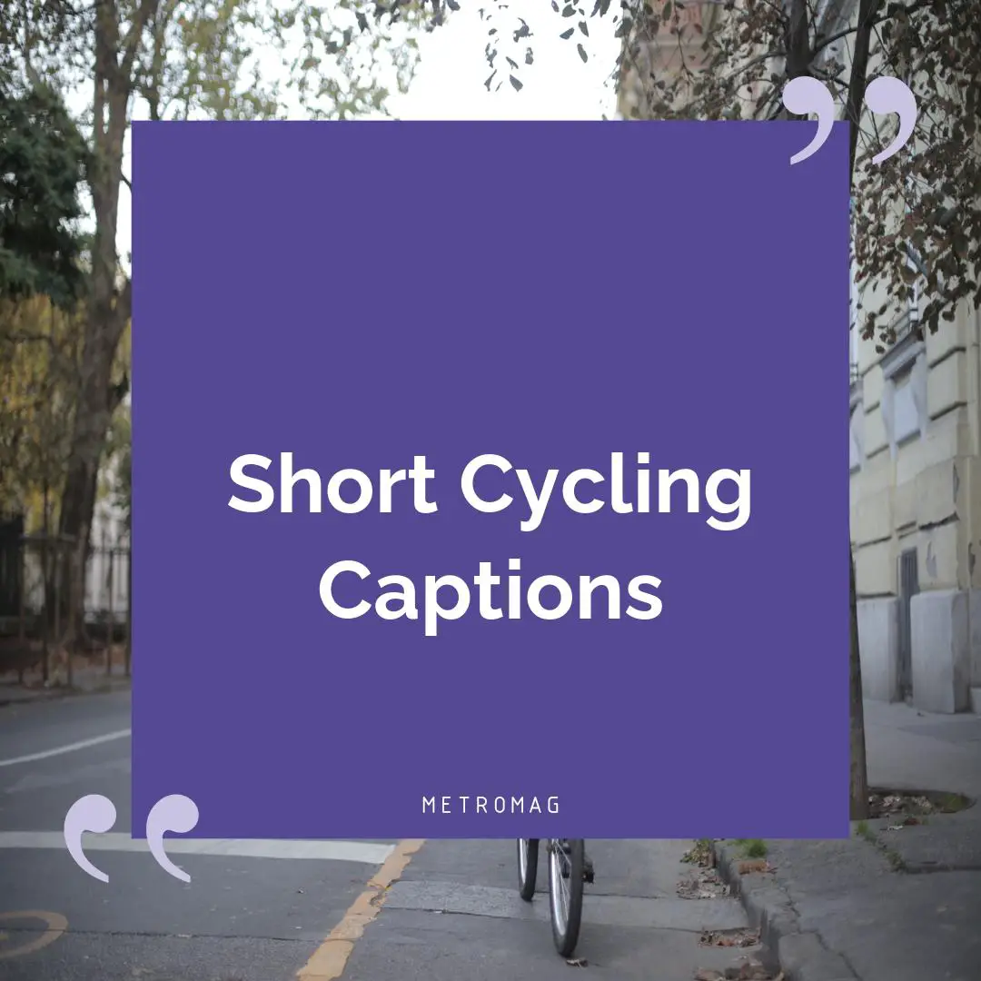 Short Cycling Captions