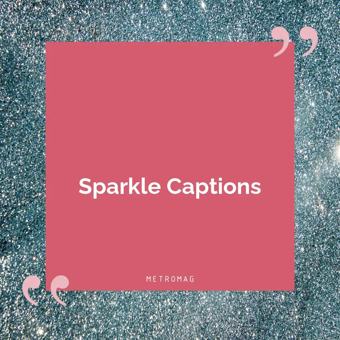 Sparkle Captions