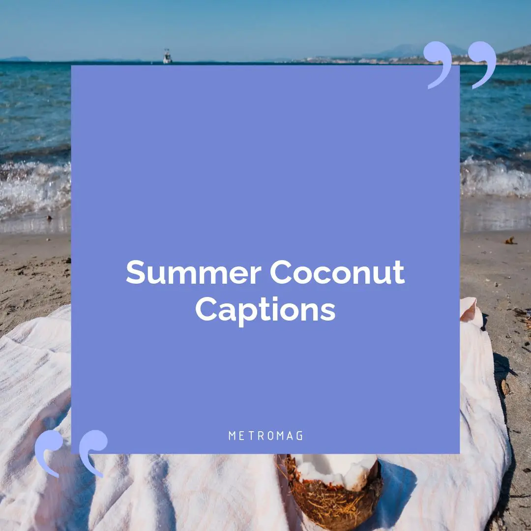 Summer Coconut Captions