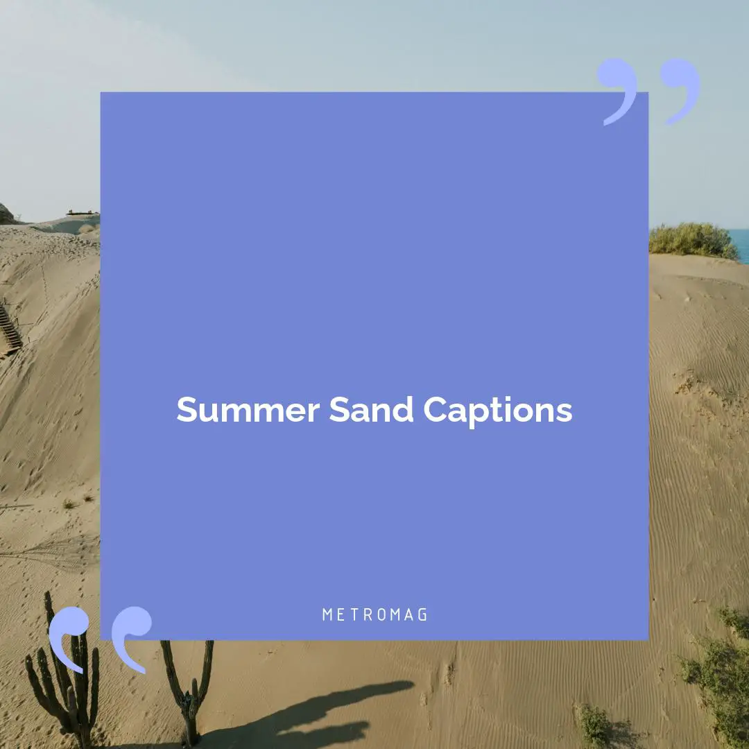 Summer Sand Captions