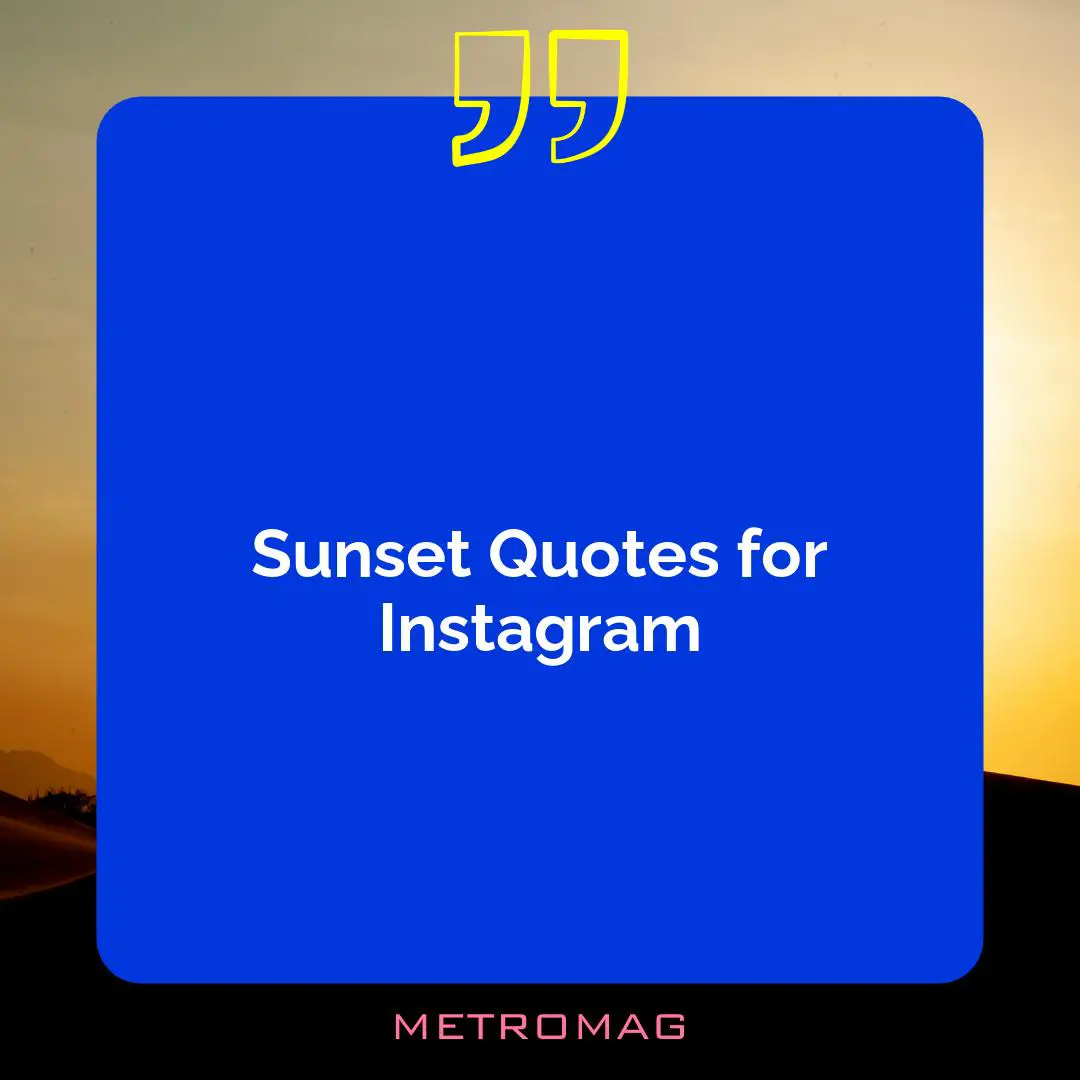 Sunset Quotes for Instagram