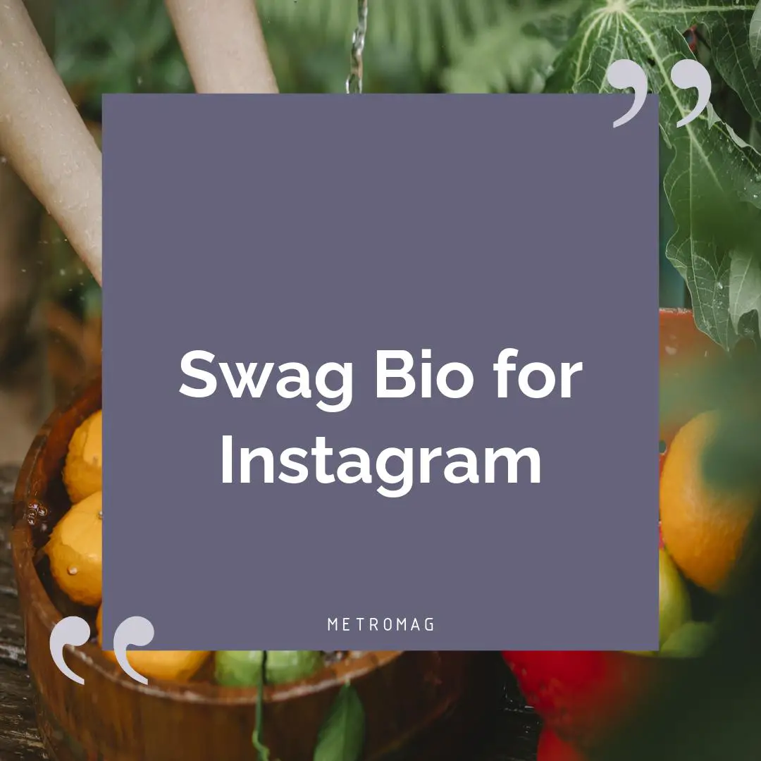 Swag Bio for Instagram