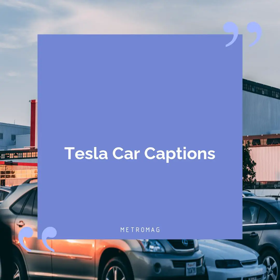 Tesla Car Captions