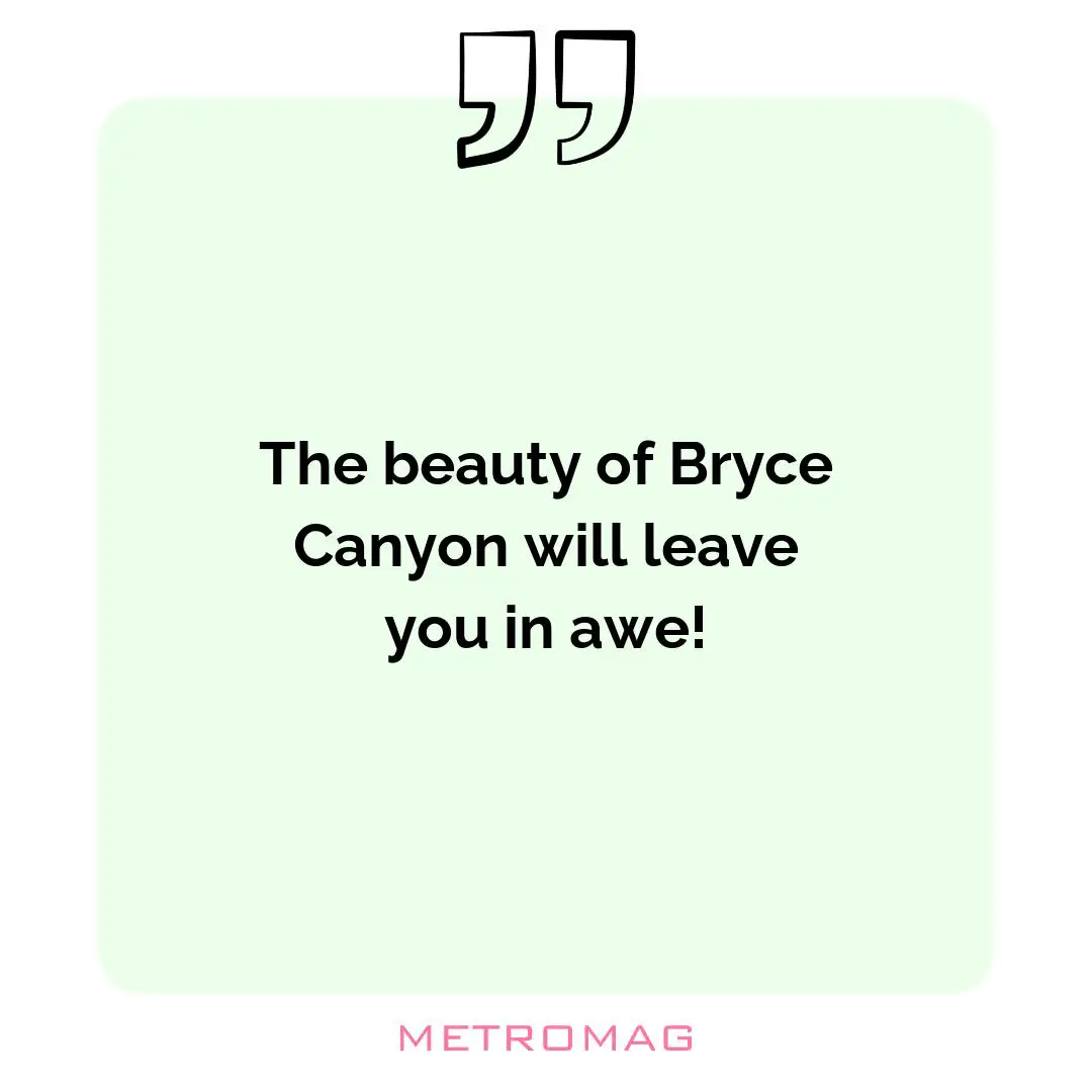 The beauty of Bryce Canyon will leave you in awe!
