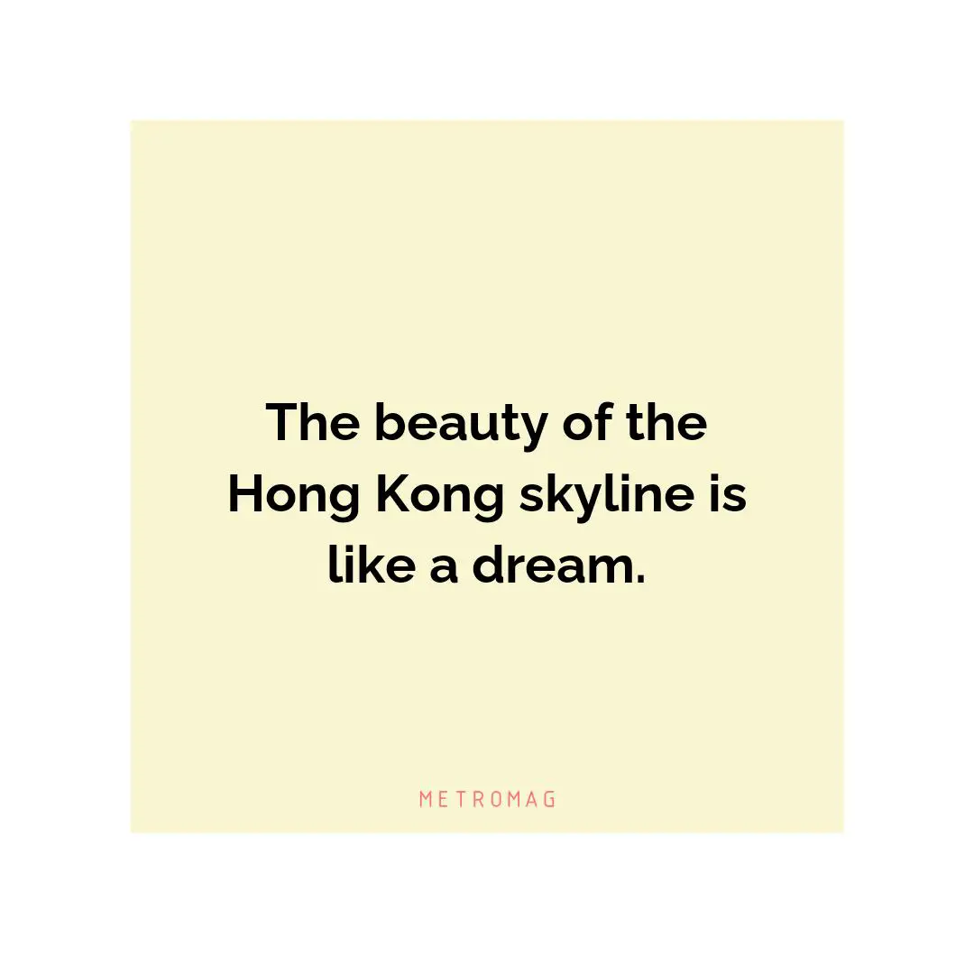 The beauty of the Hong Kong skyline is like a dream.