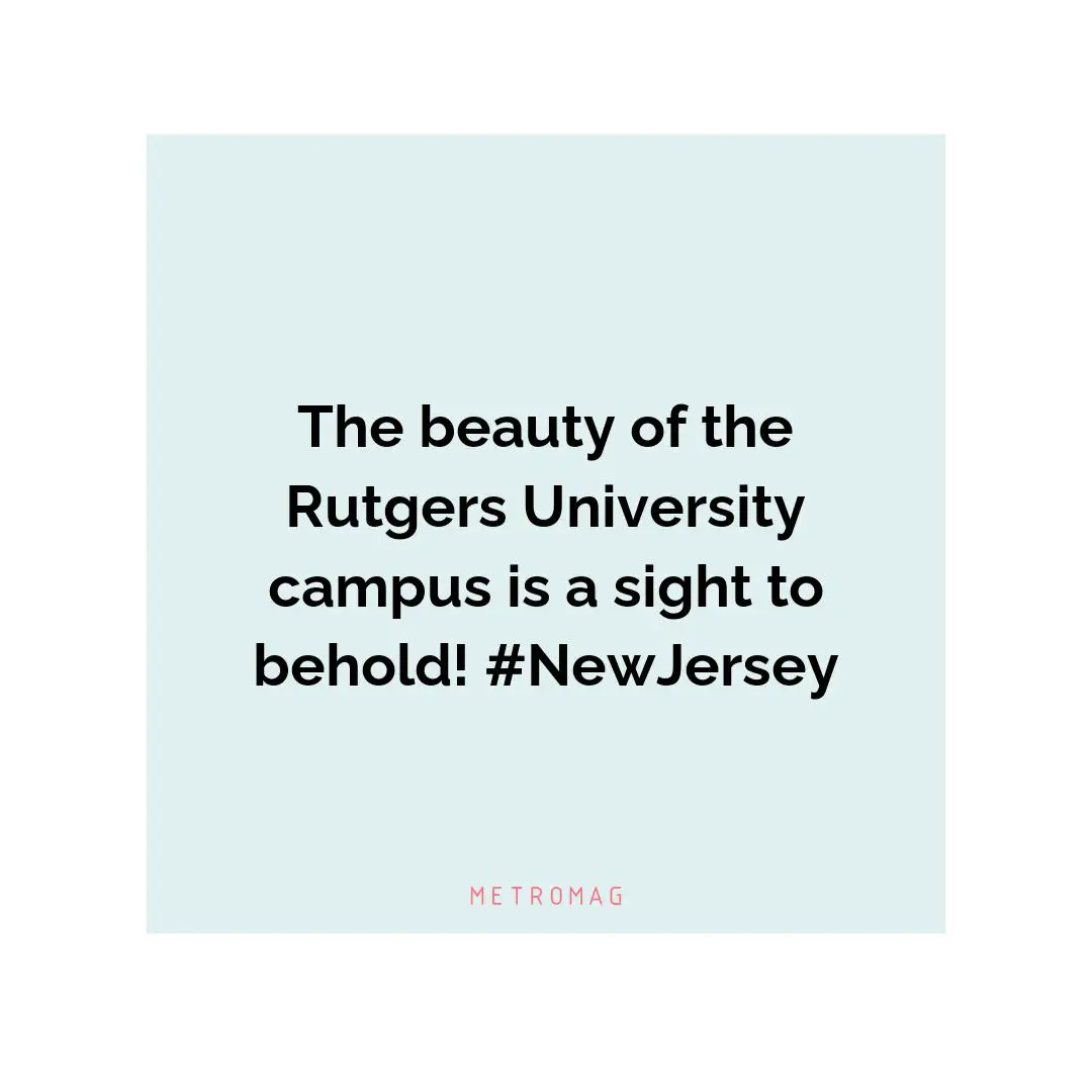 The beauty of the Rutgers University campus is a sight to behold! #NewJersey