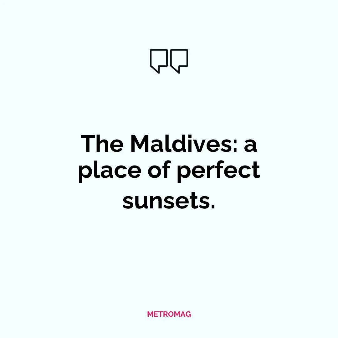 The Maldives: a place of perfect sunsets.