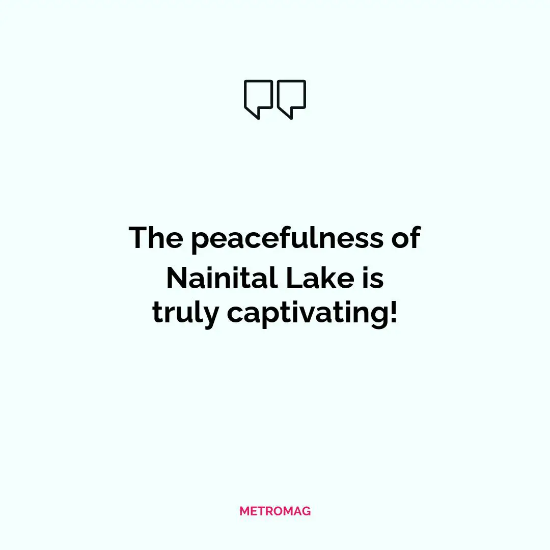 The peacefulness of Nainital Lake is truly captivating!