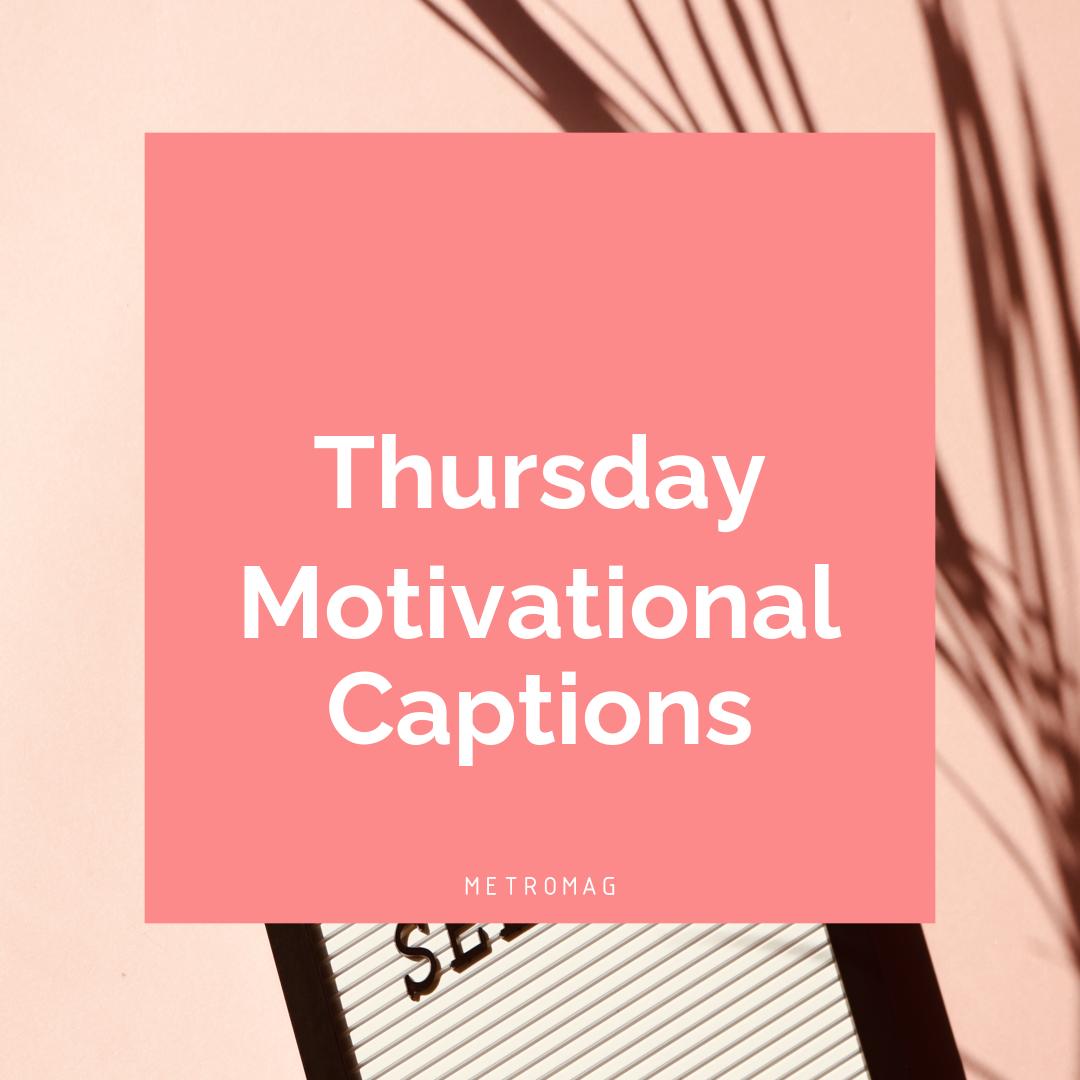 Thursday Motivational Captions
