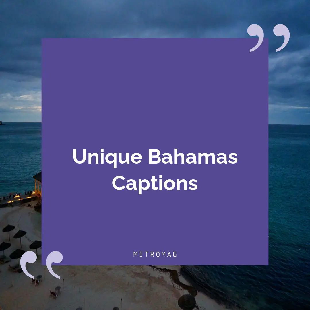 Unique Bahamas Captions