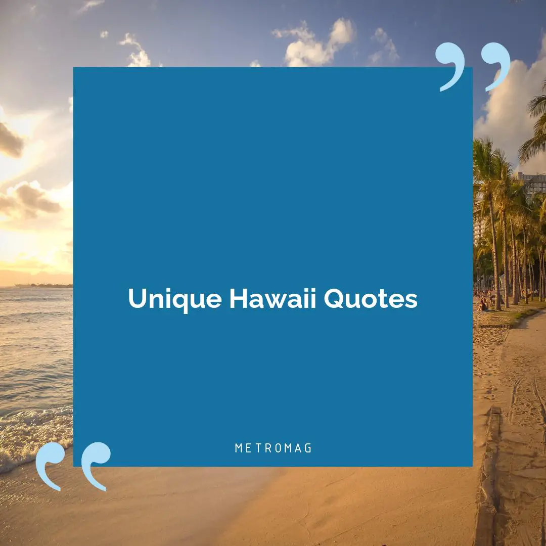 Unique Hawaii Quotes