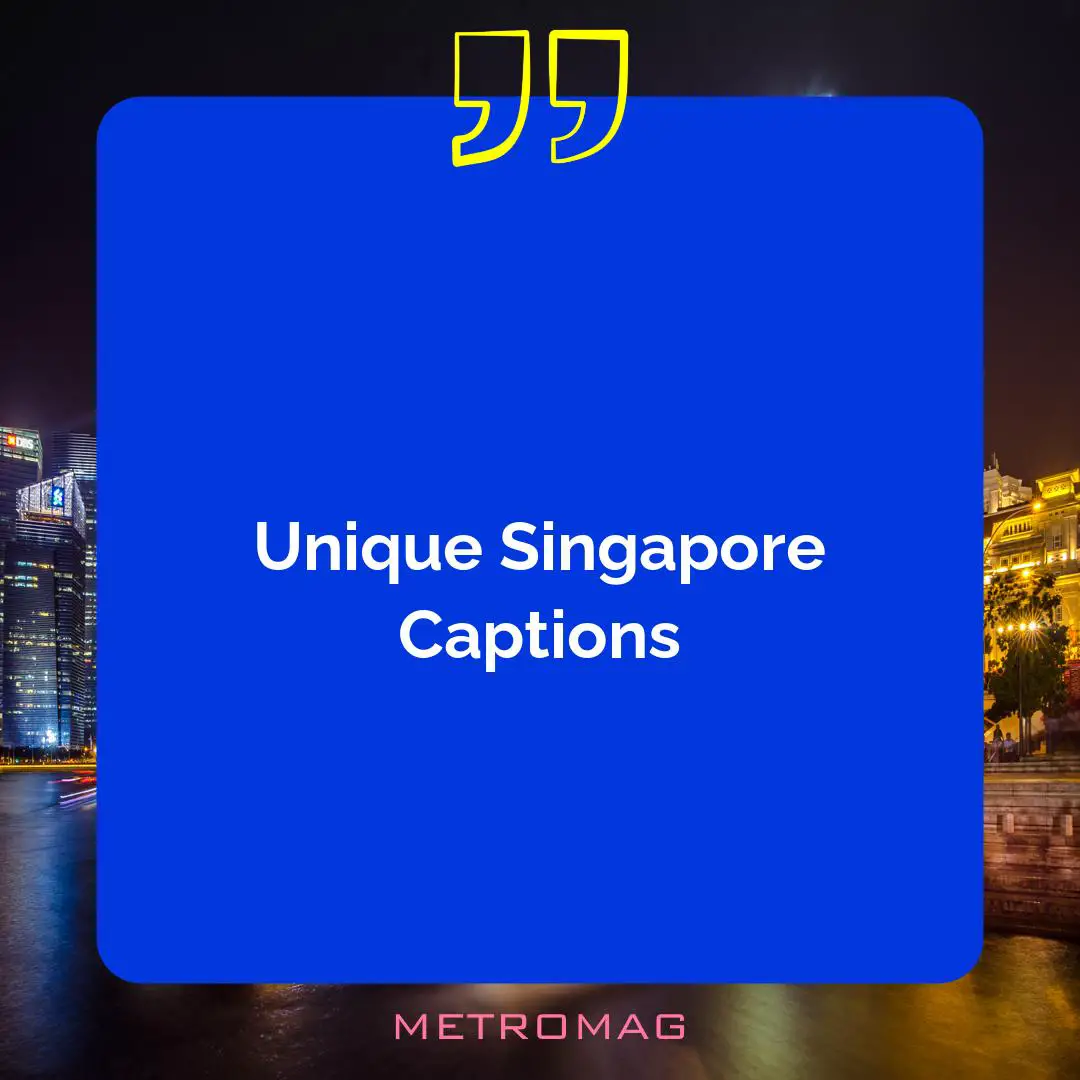 Unique Singapore Captions