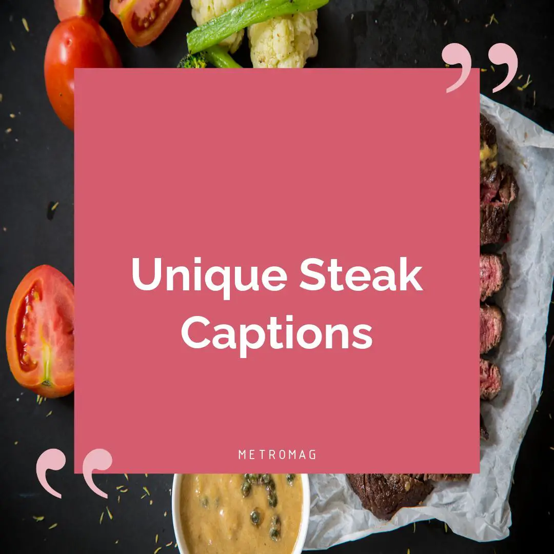 Unique Steak Captions