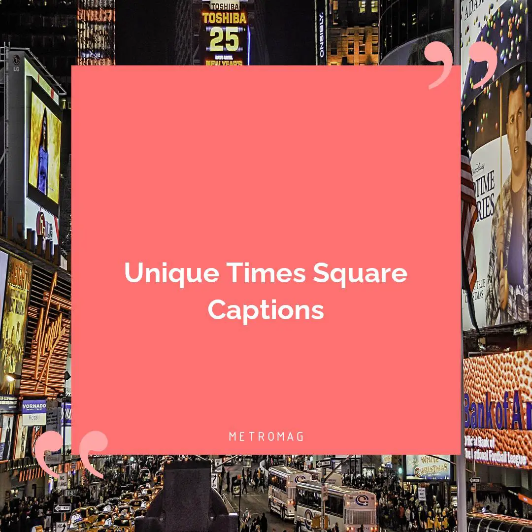 Unique Times Square Captions