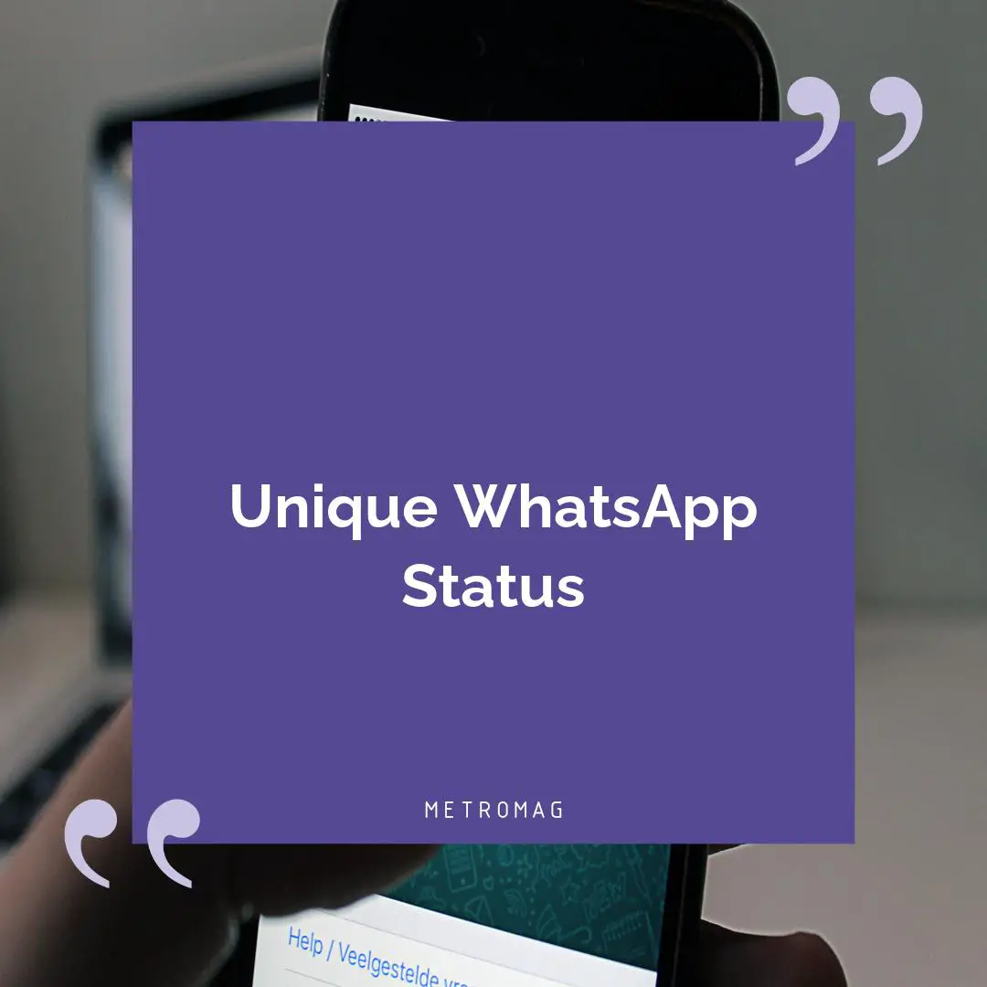 Unique WhatsApp Status