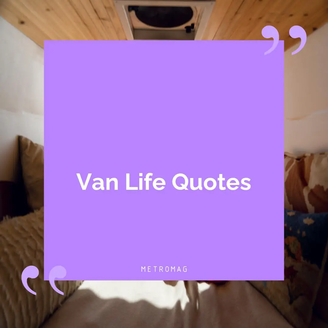 Van Life Quotes
