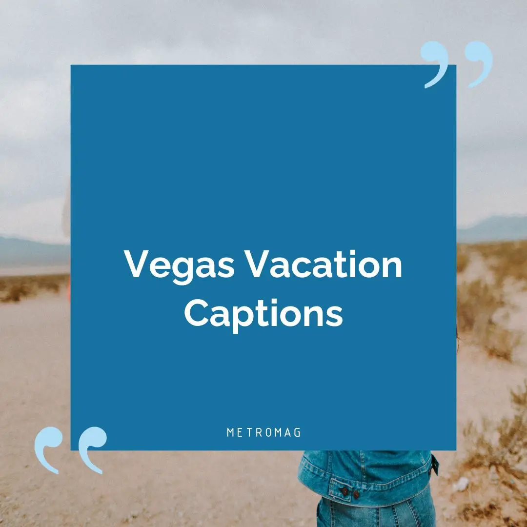 Vegas Vacation Captions