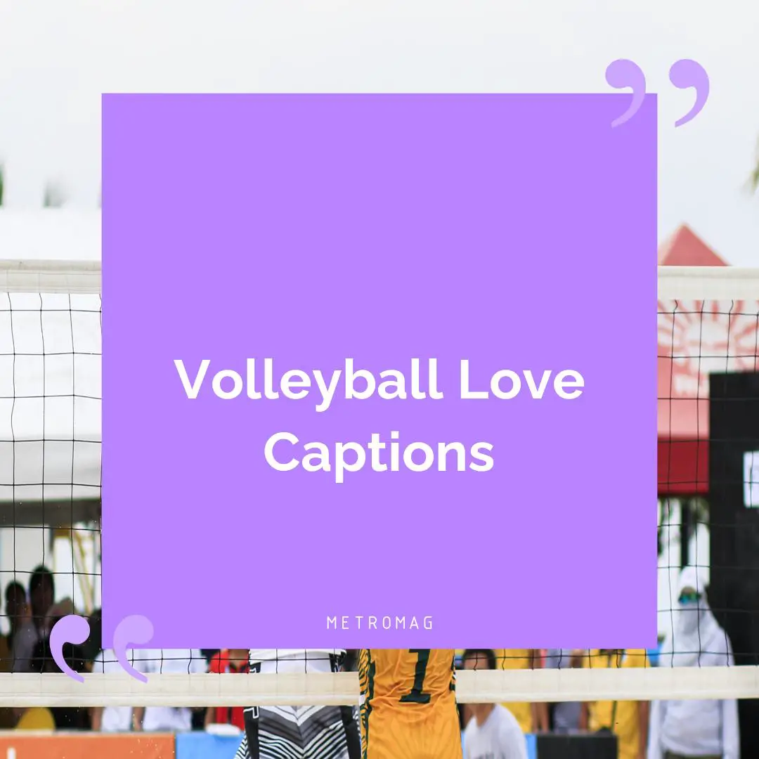 Volleyball Love Captions