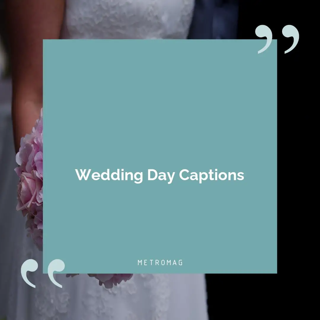 Wedding Day Captions